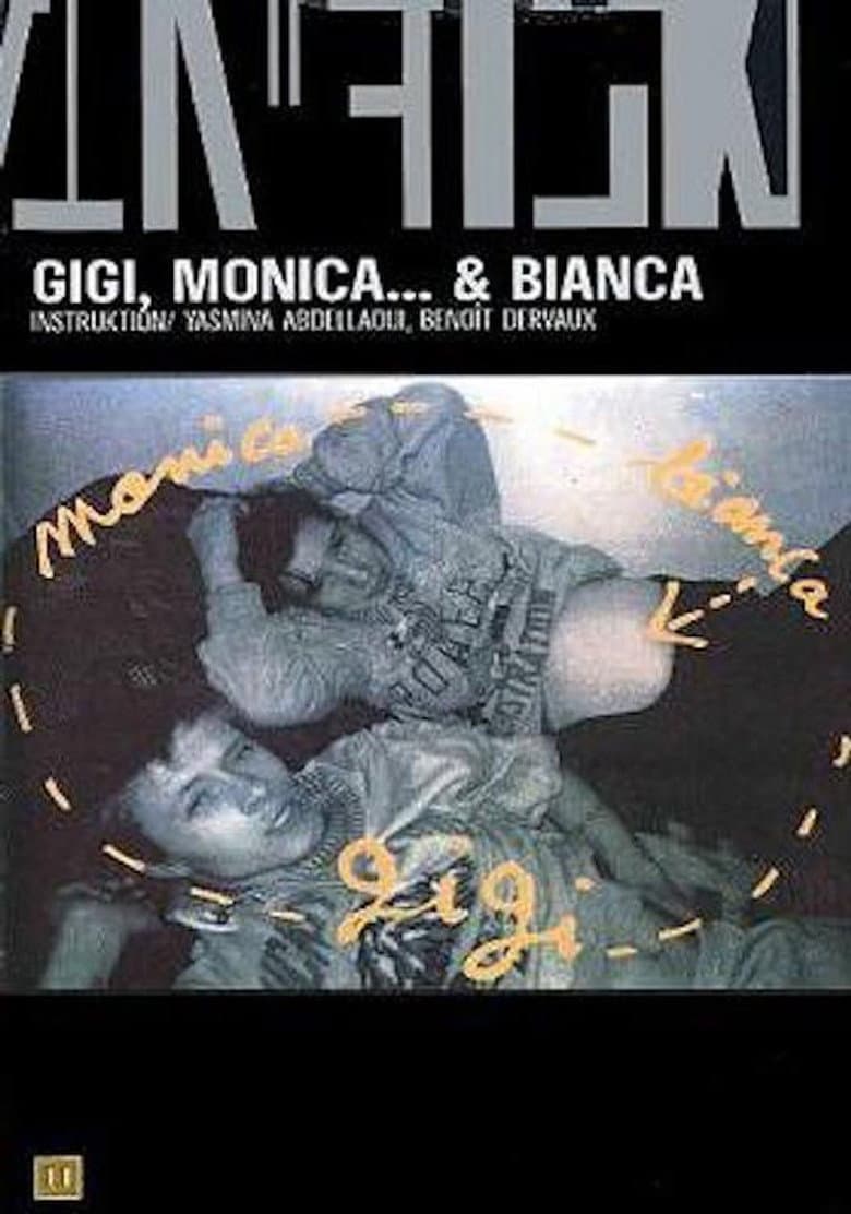 Gigi, Monica... et Bianca poster