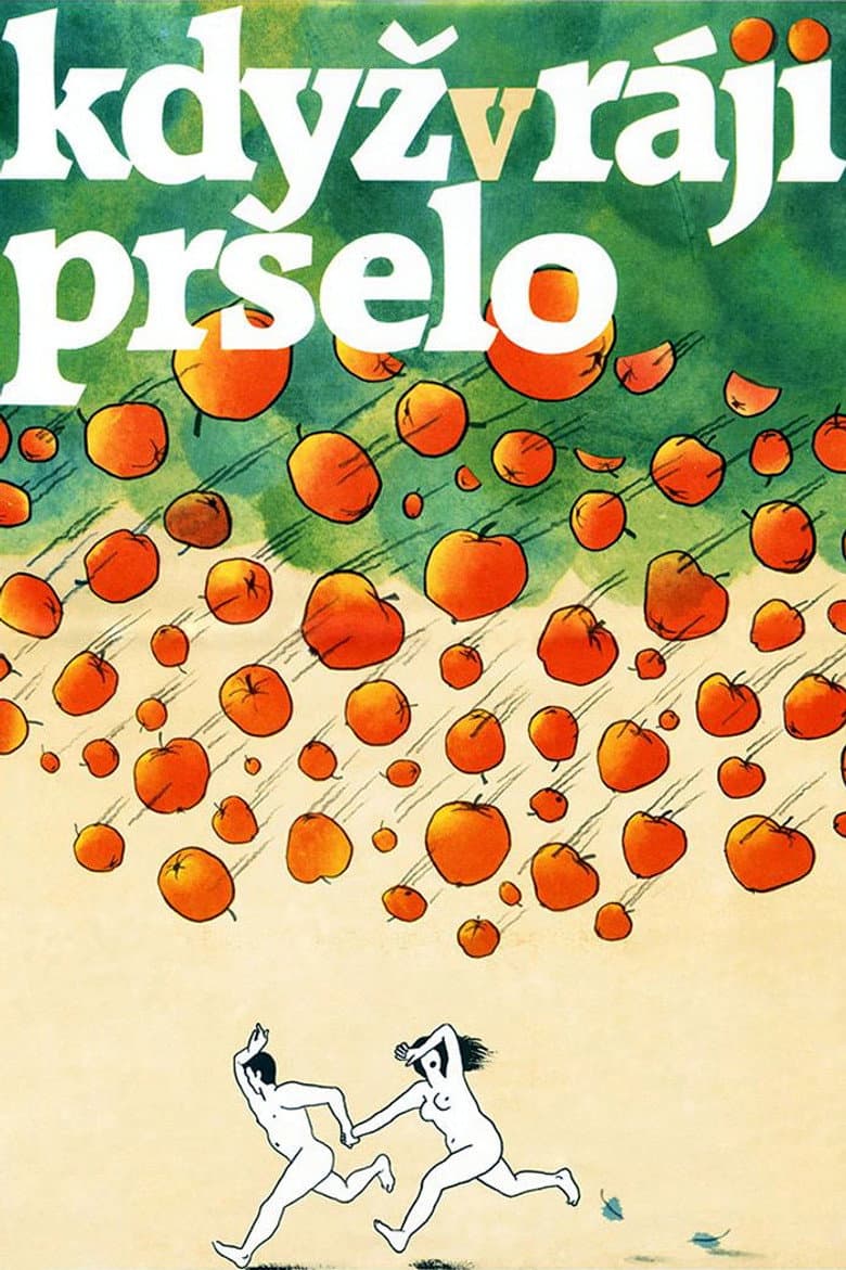 Když v ráji pršelo poster