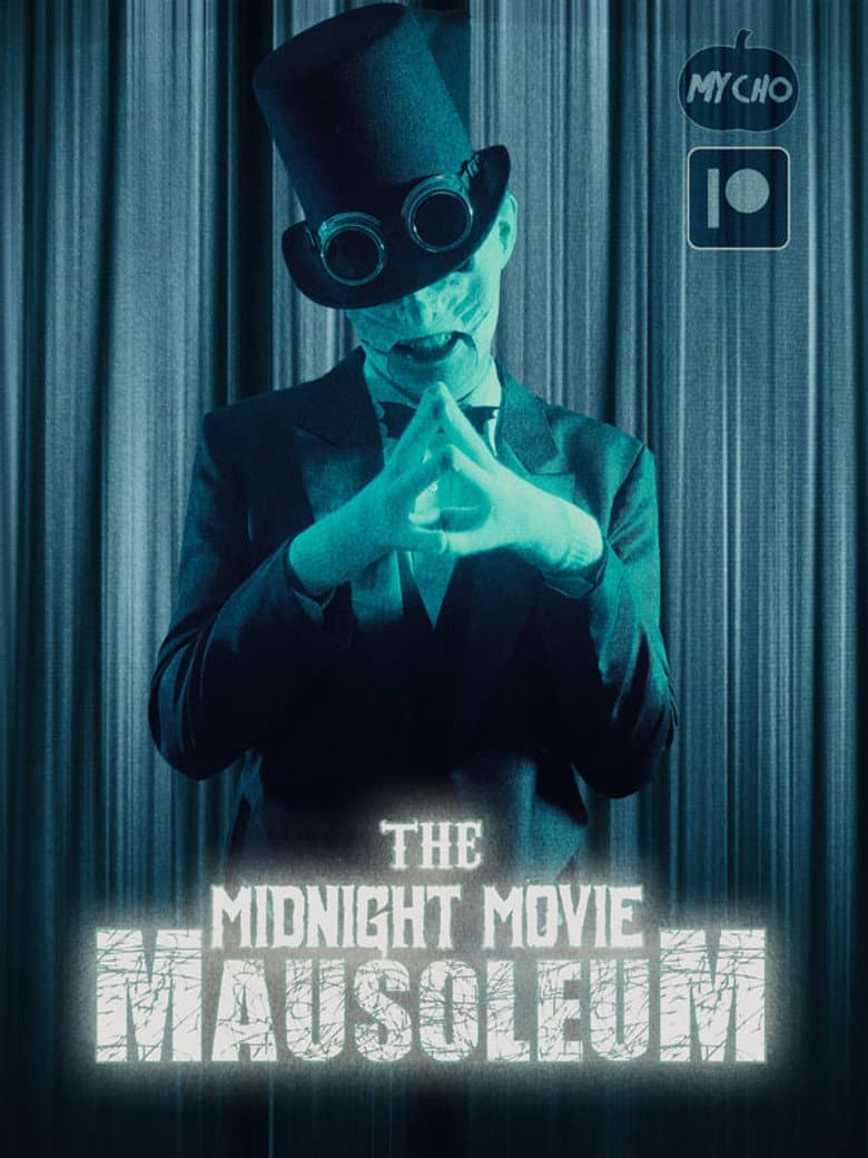 The Midnight Movie Mausoleum poster