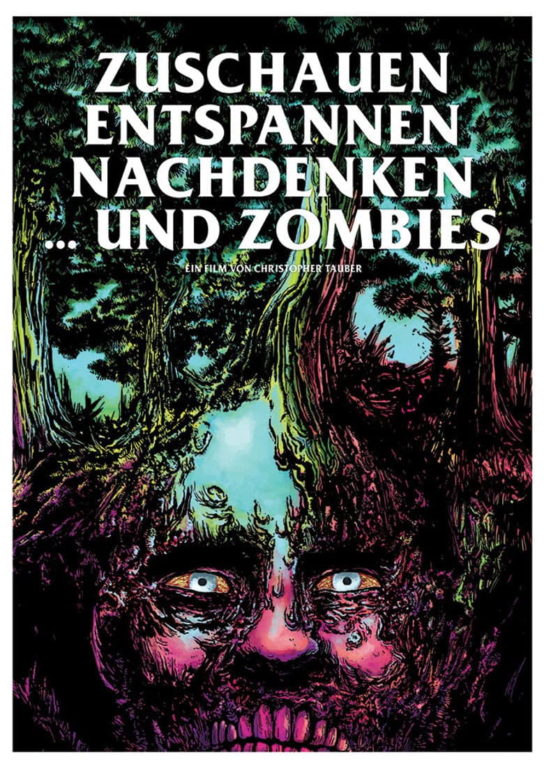 Zuschauen, Entspannen, Nachdenken und Zombies poster