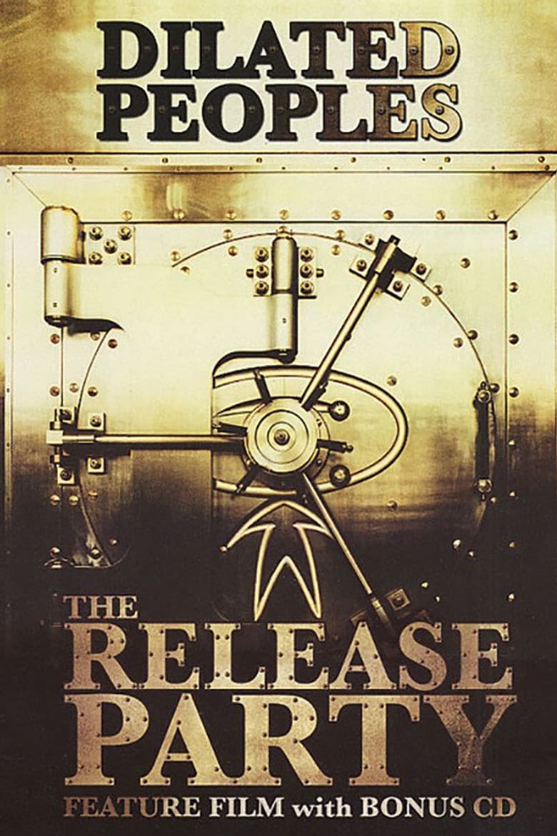 Dilated Peoples: The Release Party poster