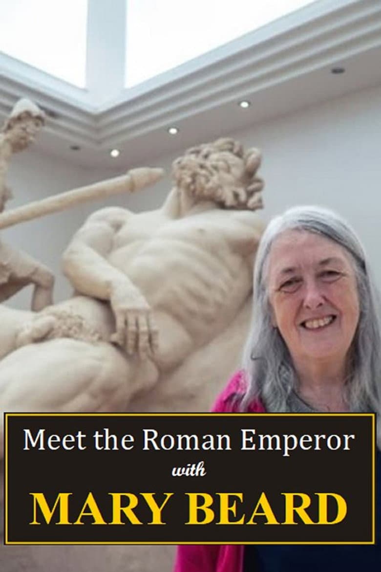 Meet the Roman Emperor with Mary Beard poster