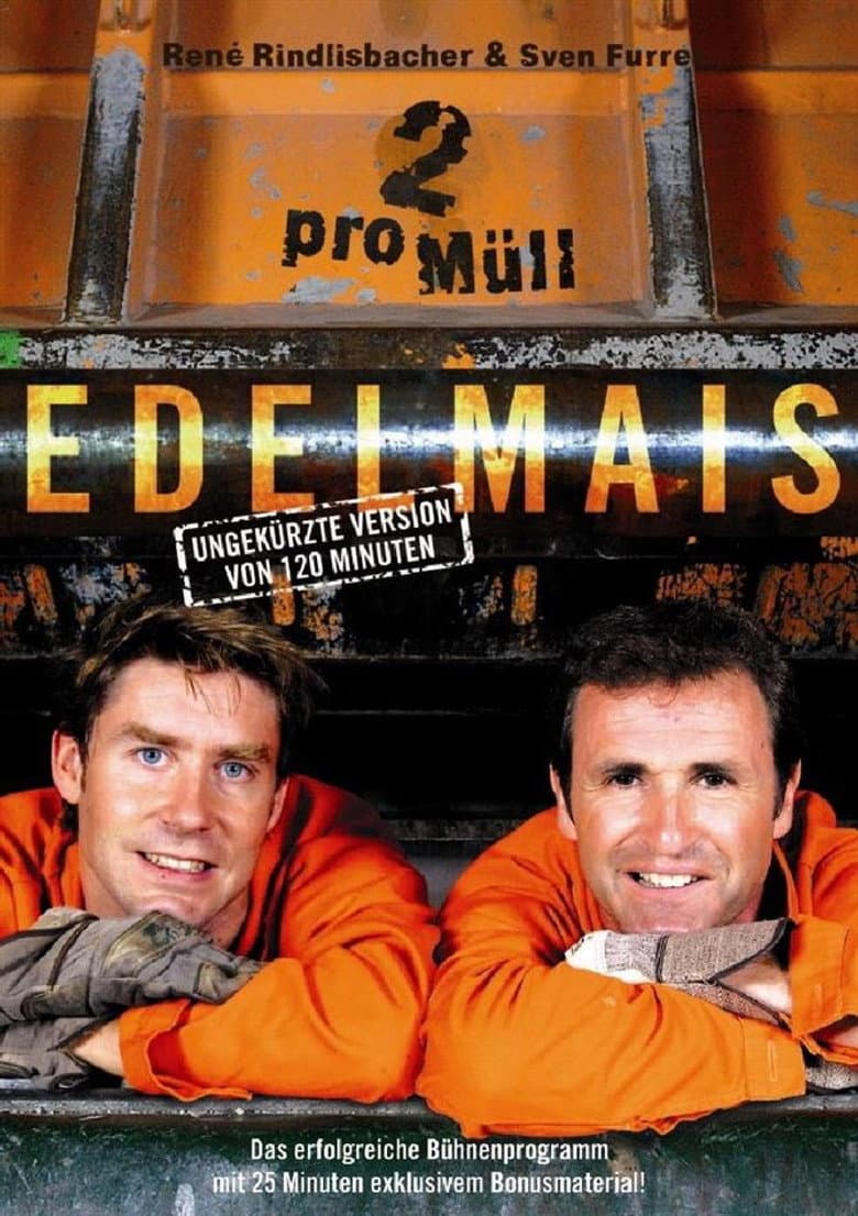 Edelmais - 2 pro Müll poster