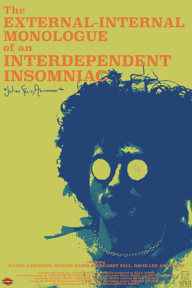 The External-Internal Monologue of an Interdependent Insomniac poster