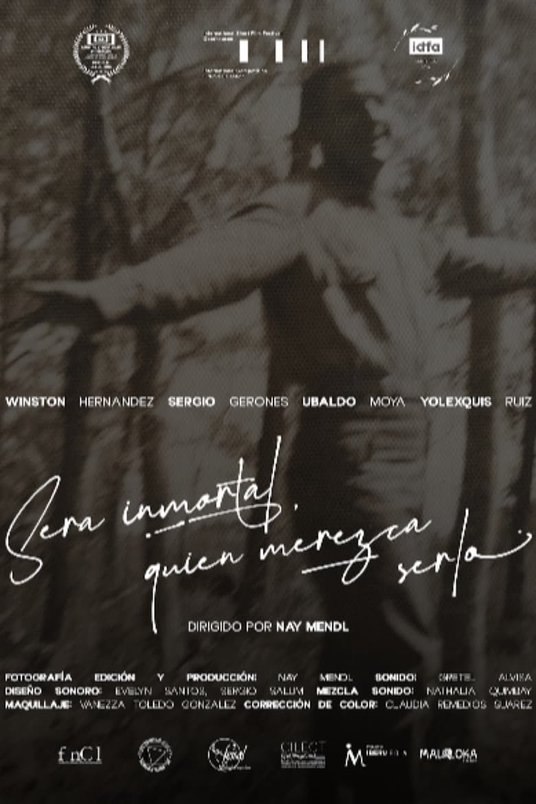 Whoever Deserves It, Will Be Immortal poster