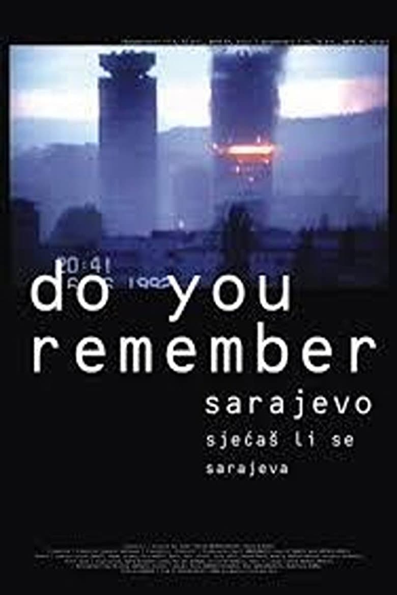 Do You Remember Sarajevo? poster