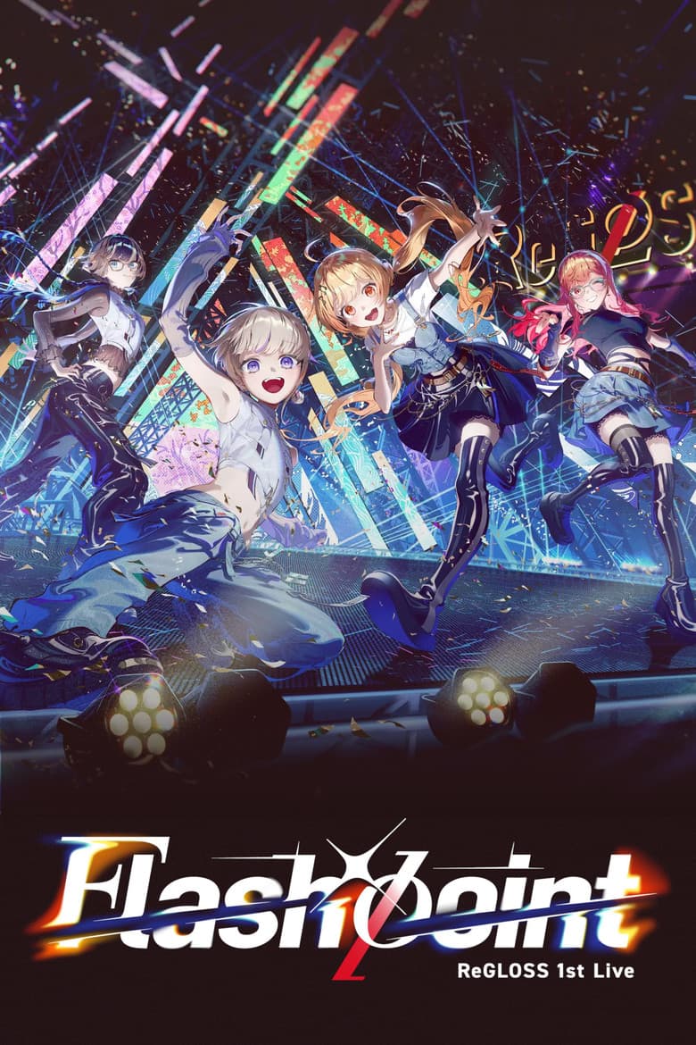 ReGLOSS 1st Live “Flashpoint” poster