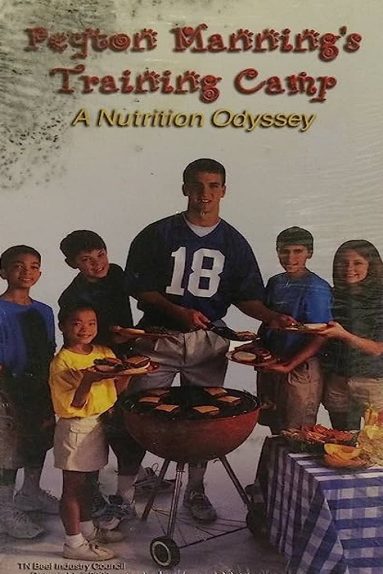 Peyton Manning's Training Camp a Nutrition Odyssey Video poster