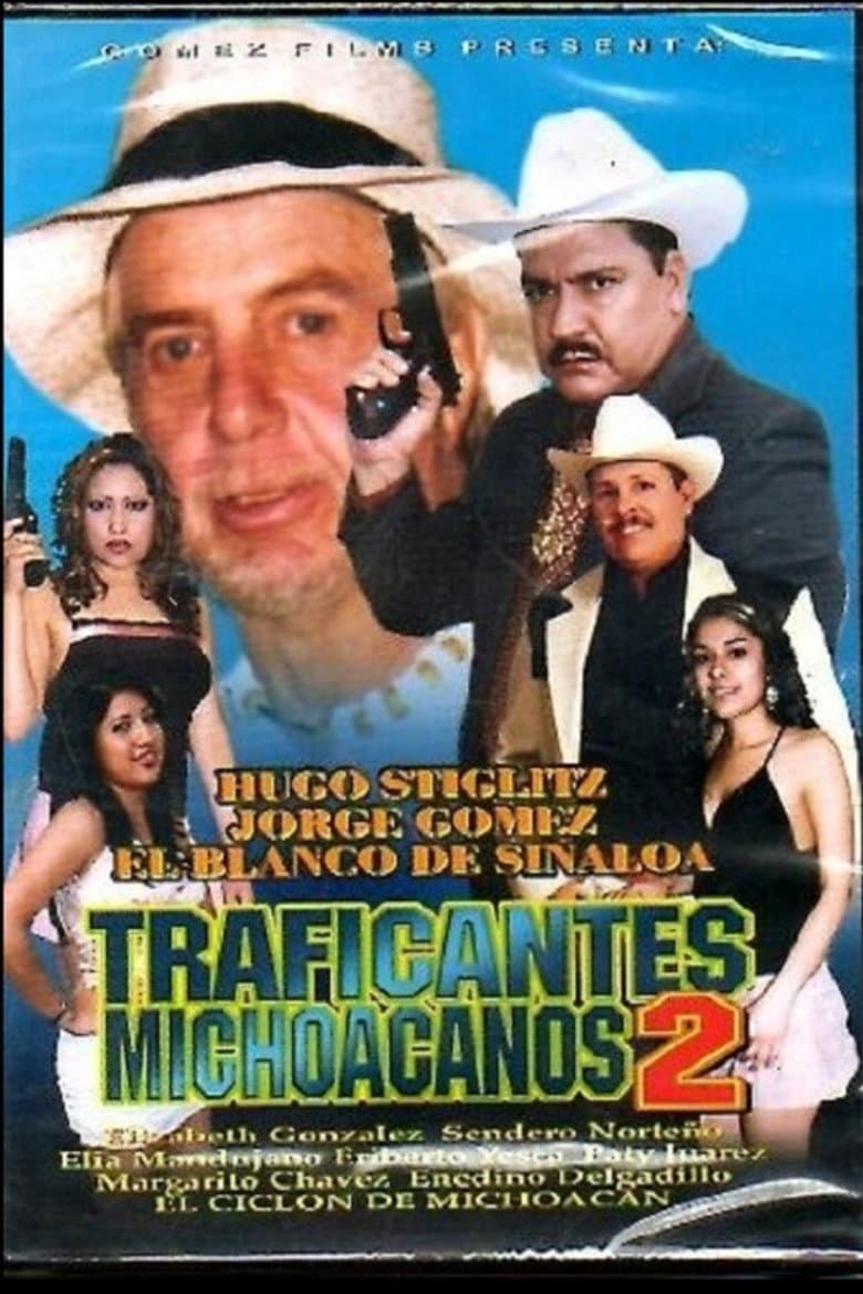 Traficantes Michoacanos 2 poster