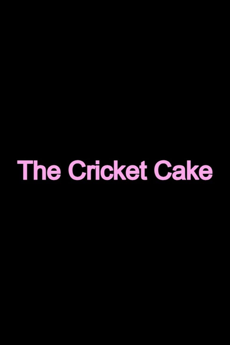 The Cricket Cake poster