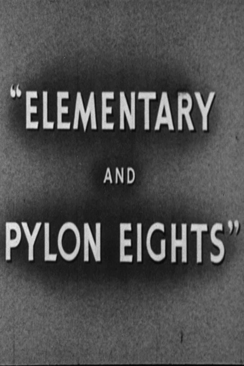 Elementary and Pylon Eights poster