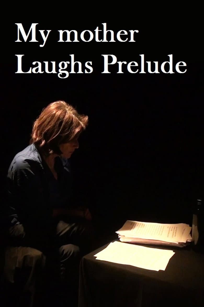 My Mother Laughs Prelude poster