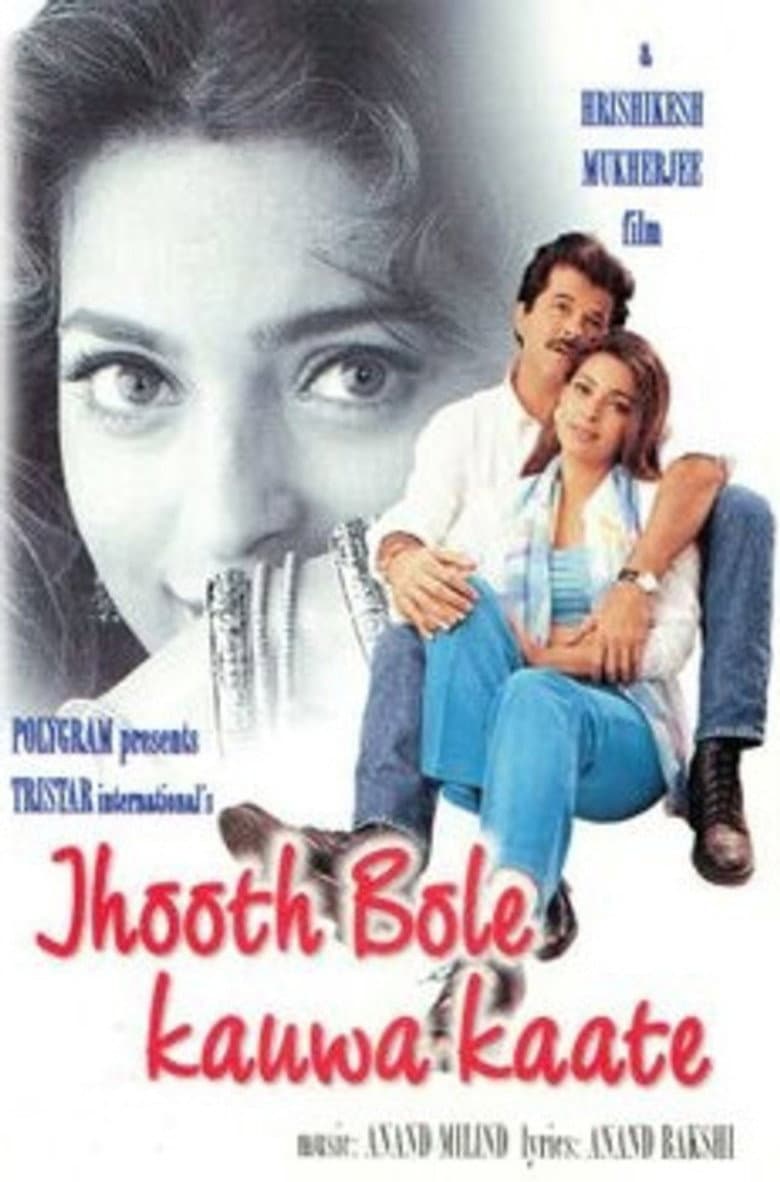Jhooth Bole Kauwa Kaate poster