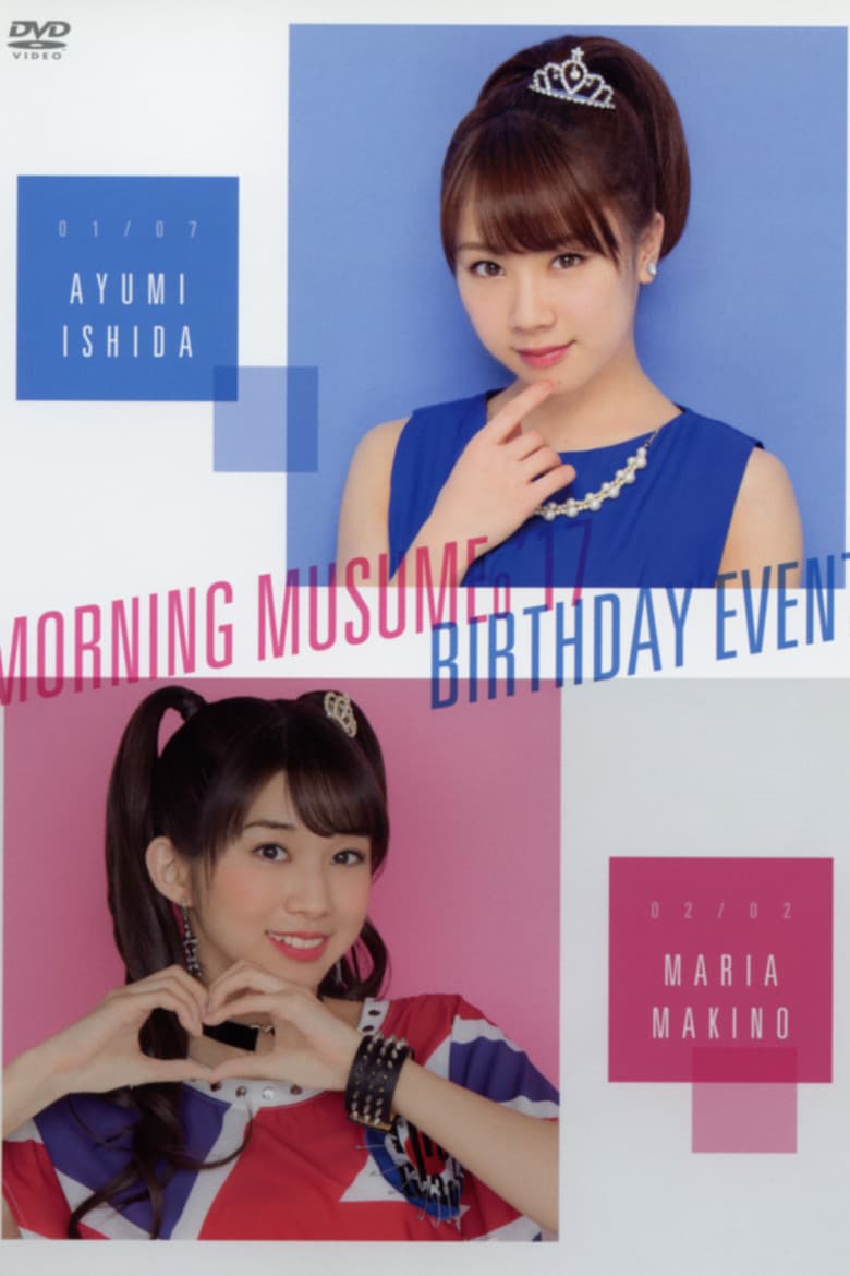 Morning Musume.'17 Ishida Ayumi Birthday Event poster