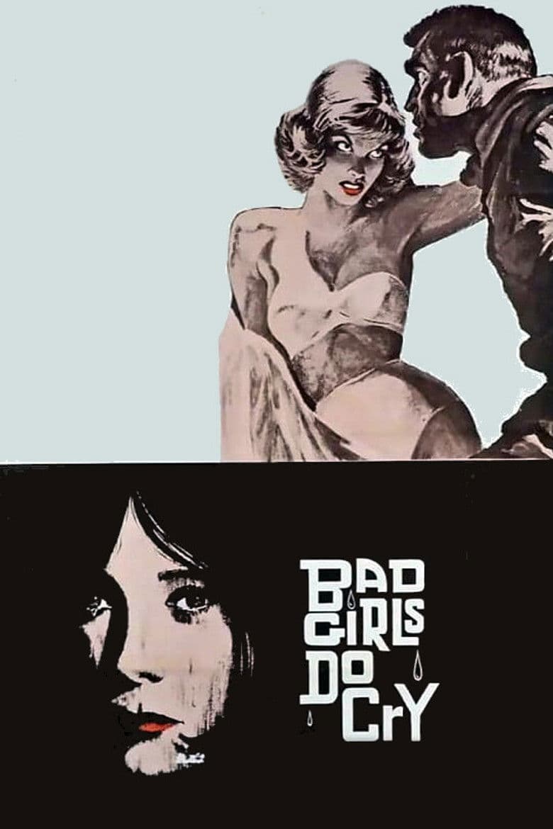 Bad Girls Do Cry poster
