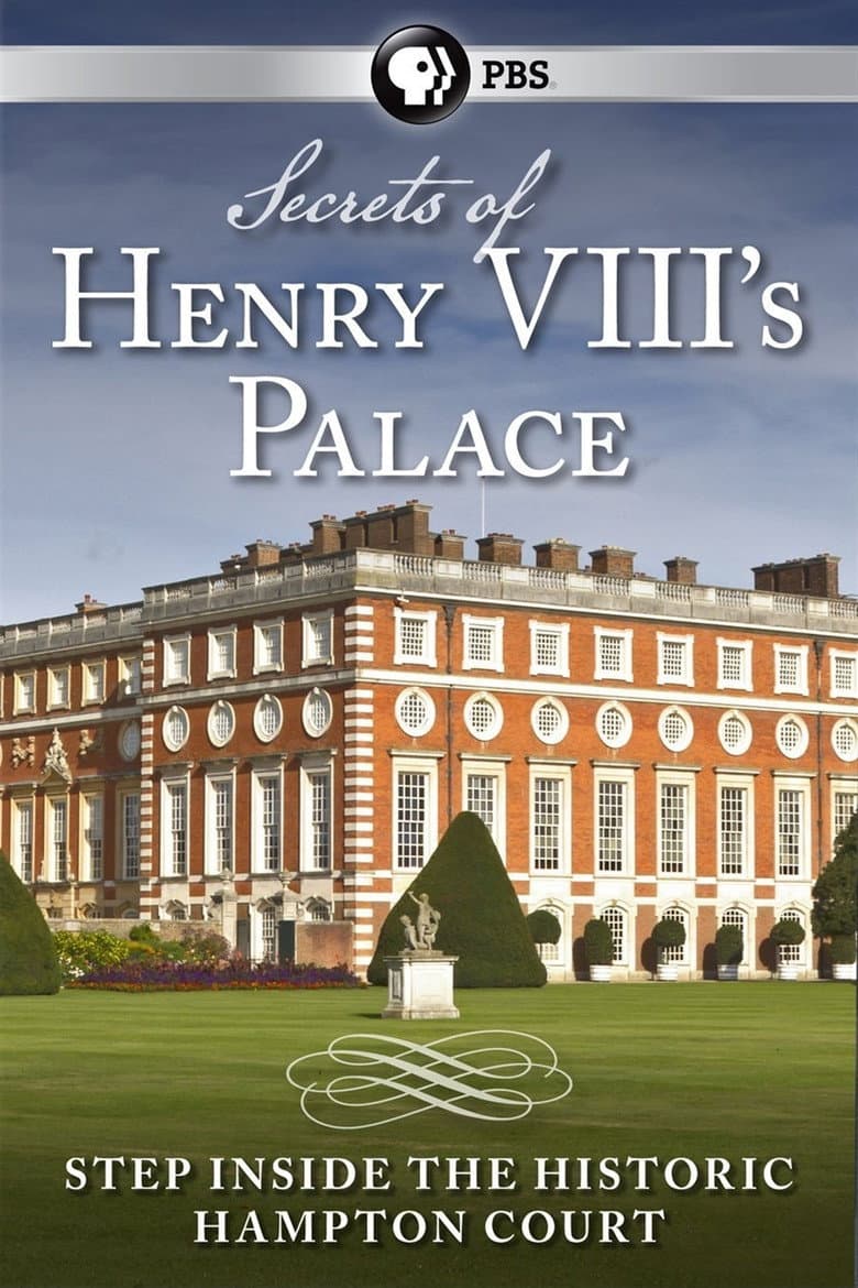 Secrets of Henry VIII's Palace: Hampton Court poster