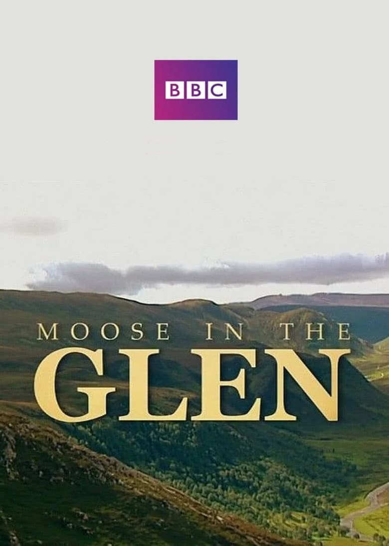 Moose in the Glen poster