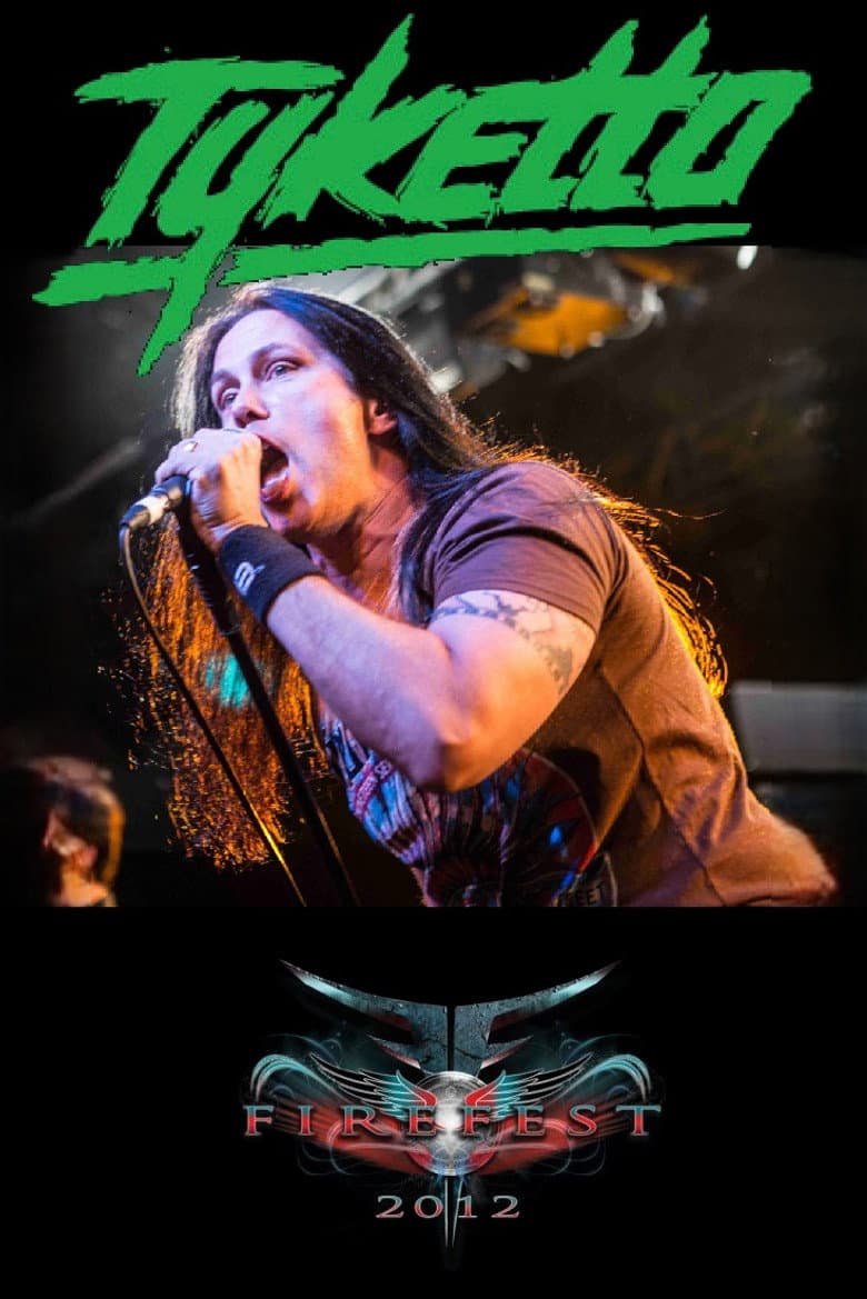 Tyketto: Live at Firefest IX poster