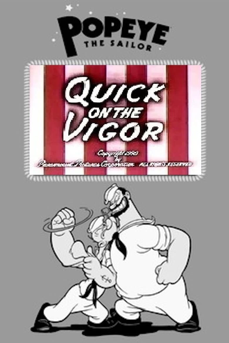 Quick on the Vigor poster