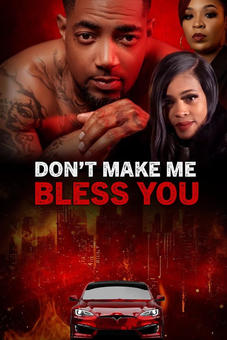 Don't Make Me Bless You poster