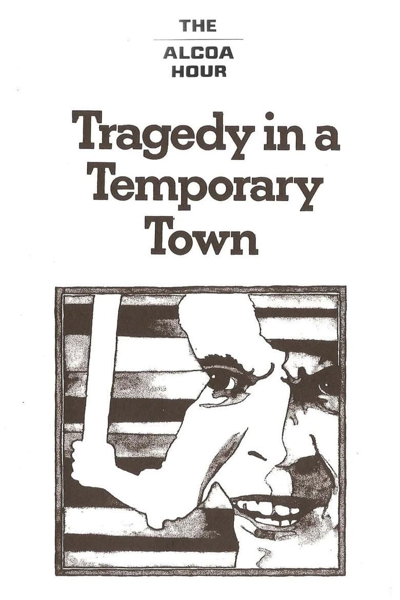 Tragedy in a Temporary Town poster