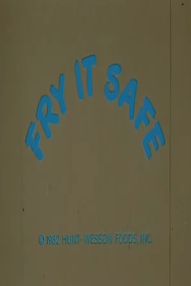 Fry It Safe poster