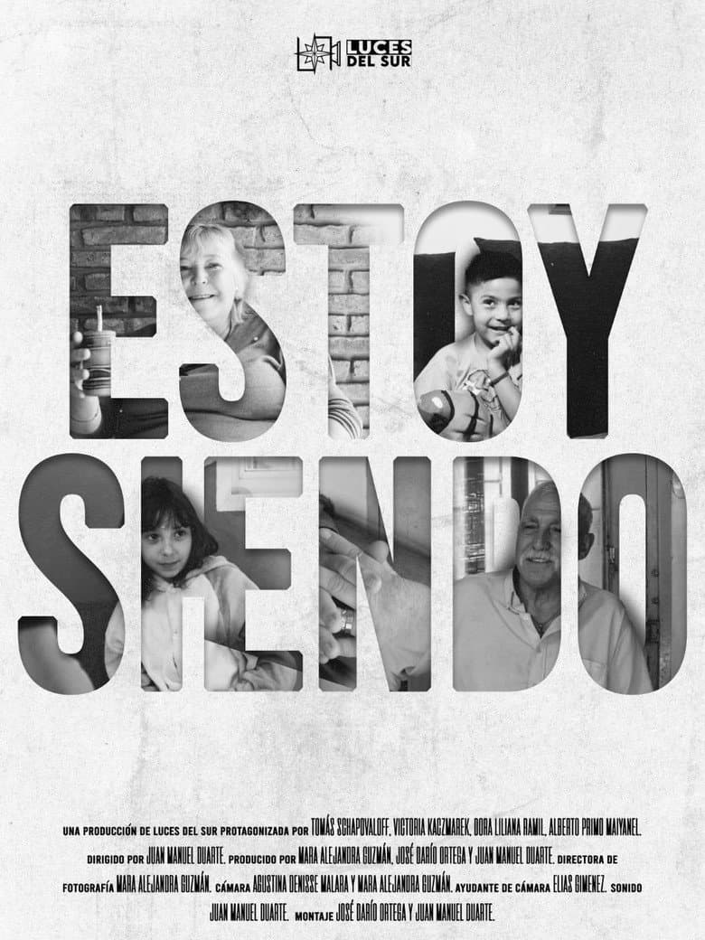 Estoy Siendo poster