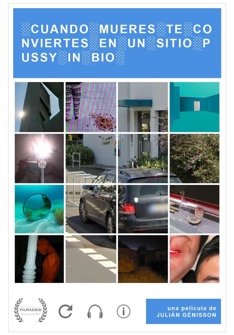 Cuando te mueres te conviertes en un sitio Pussy in Bio poster