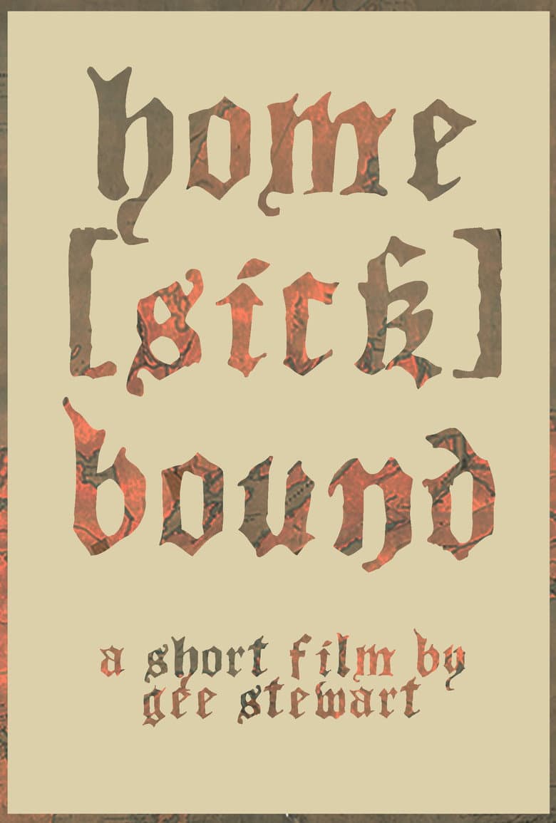 home(sick)bound poster