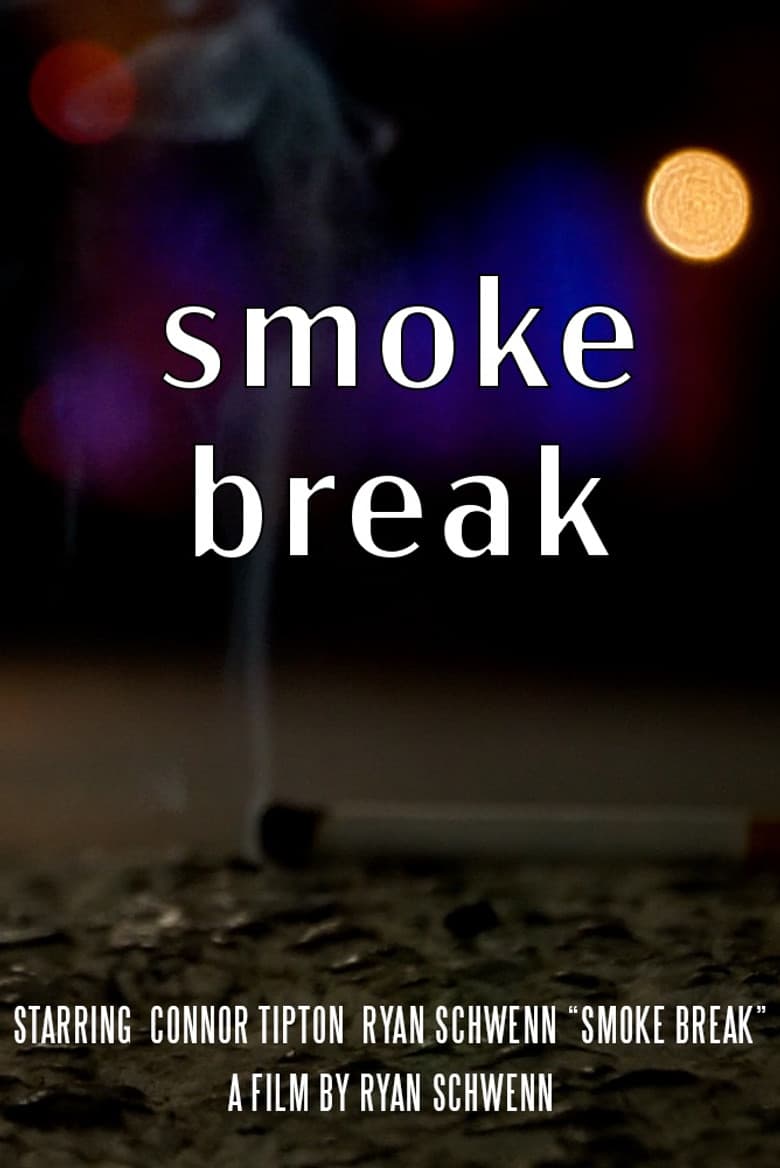 Smoke Break poster