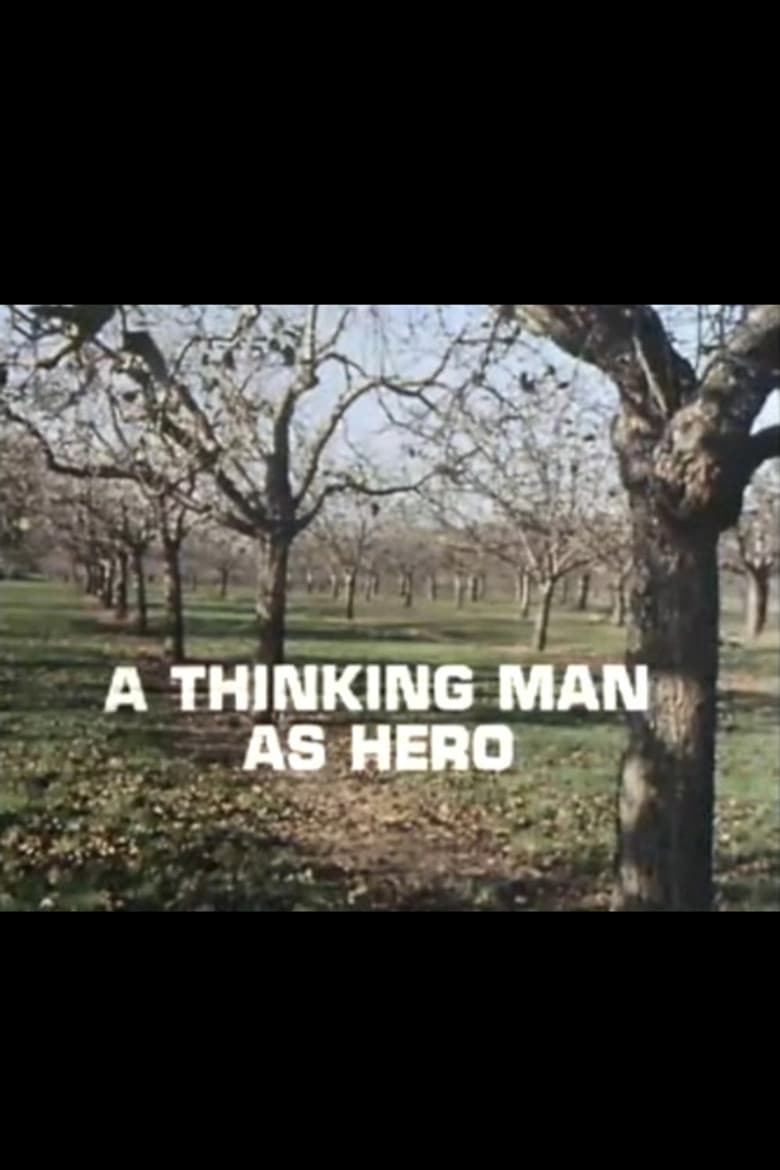 A Thinking Man as Hero poster