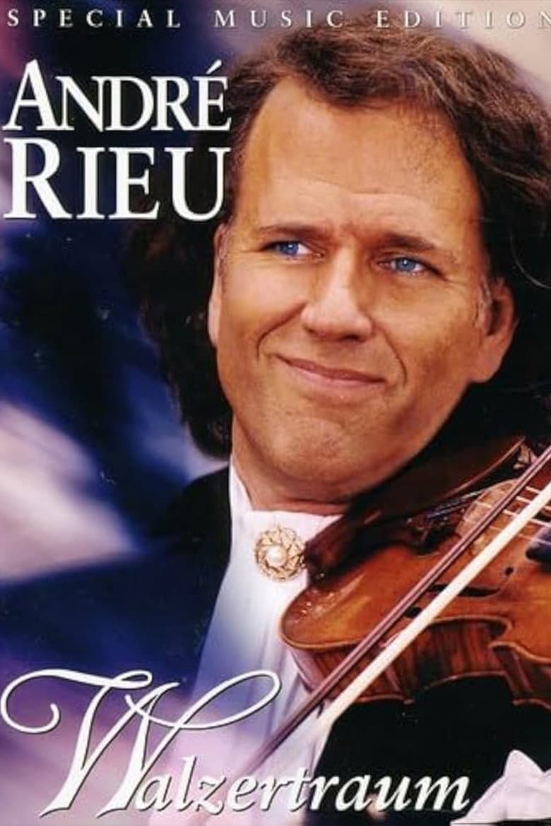 André Rieu - Walzertraum poster