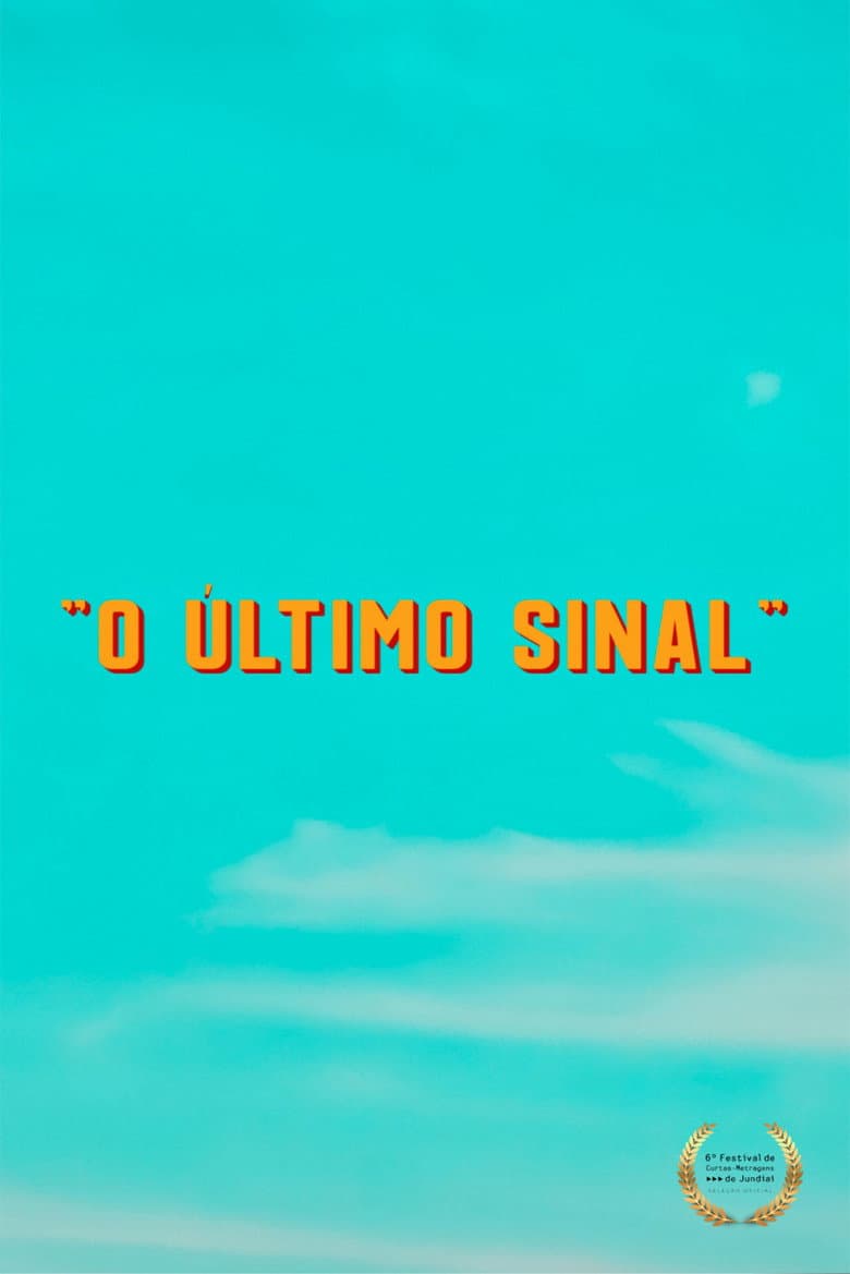 O Último Sinal poster