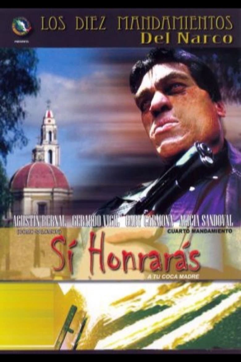 Si honrarás a tu coca madre poster