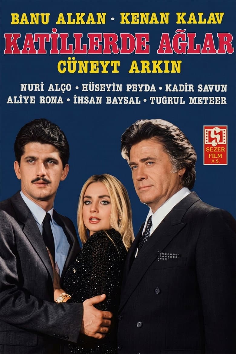 Katiller de Ağlar poster
