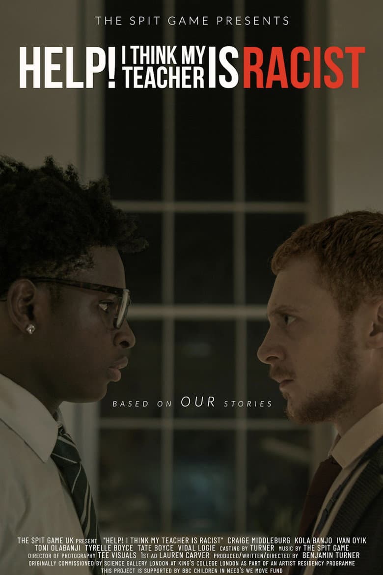 Help! I Think My Teacher is Racist poster