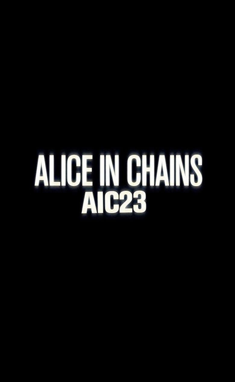Alice in Chains: AIC 23 poster
