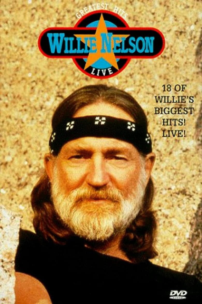 Willie Nelson: Greatest Hits Live poster