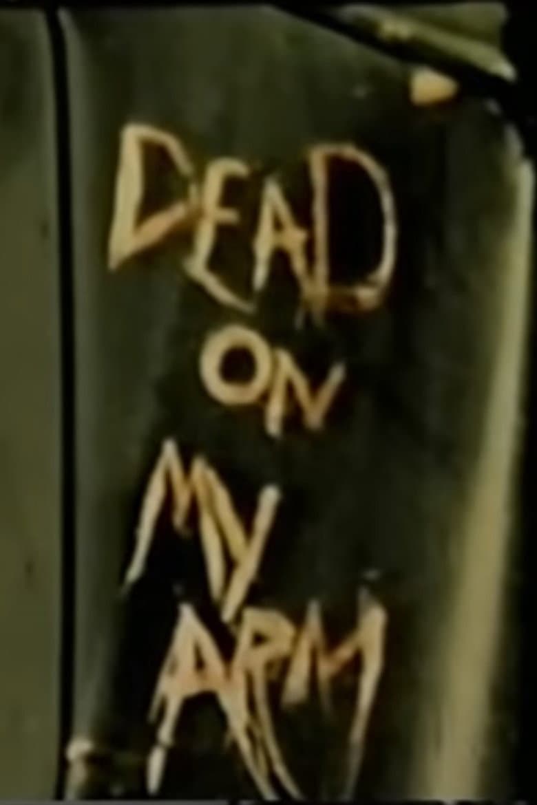 Dead On My Arm poster