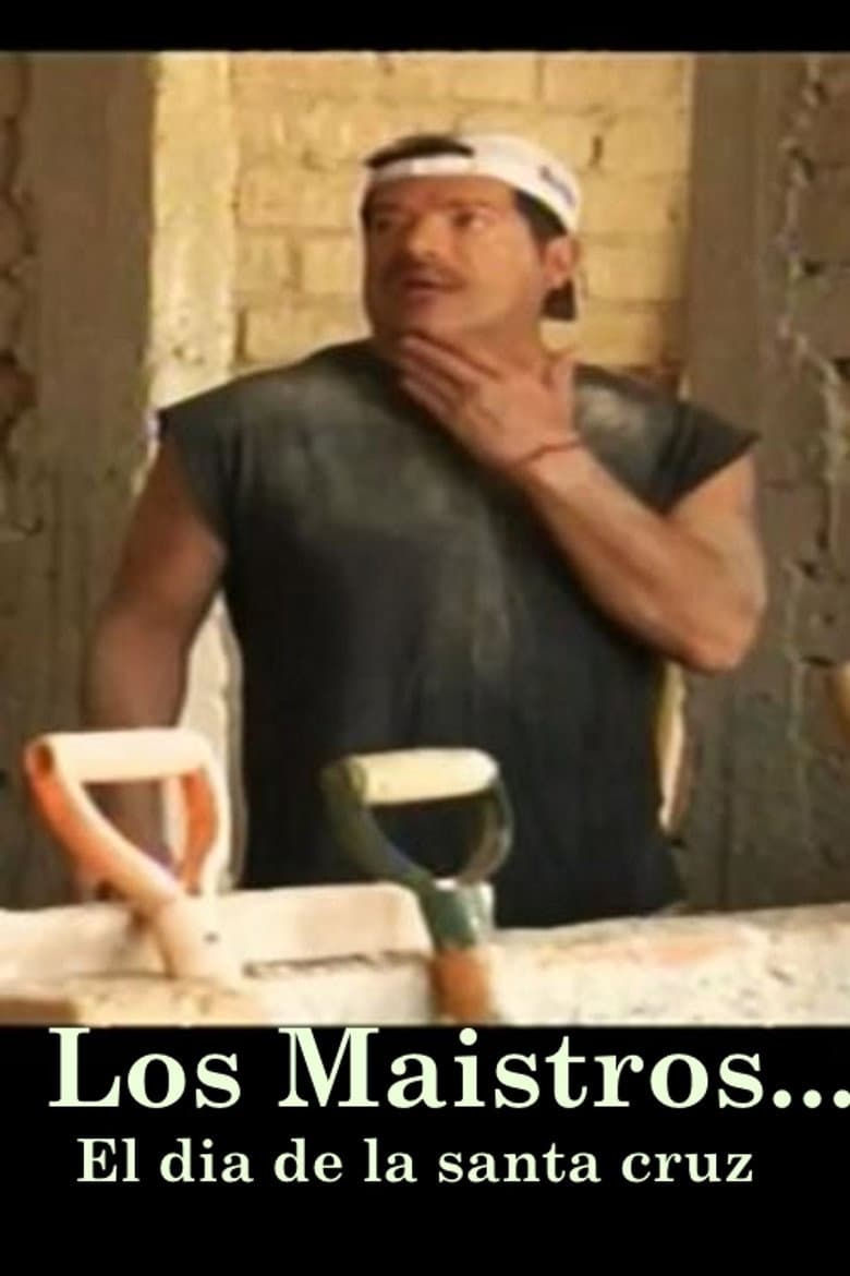 Los Maistros - El dia de la Santa Cruz poster