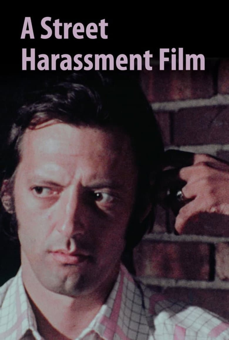 A Street Harassment Film poster