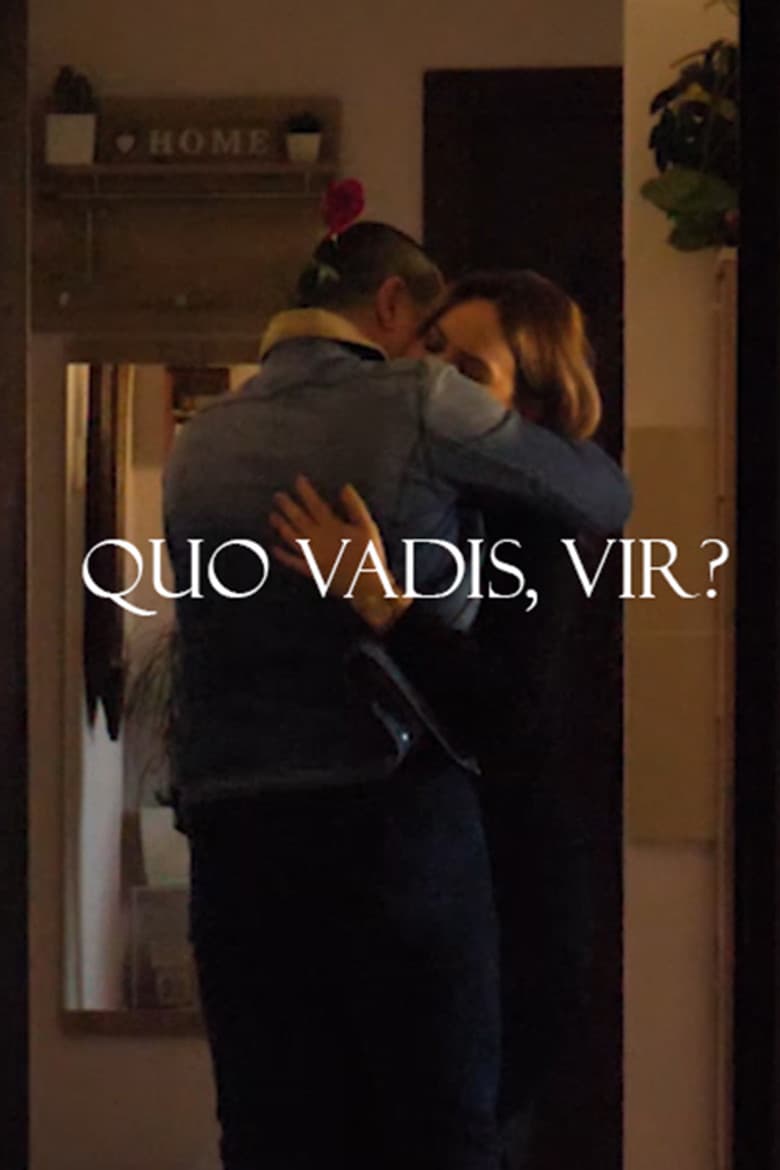 Quo Vadis, Vir? poster