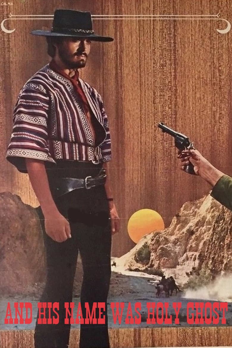 And His Name Was Holy Ghost poster