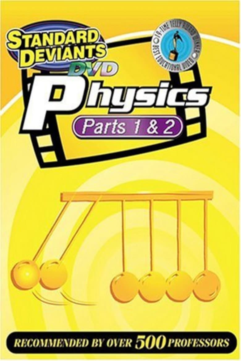 The Standard Deviants: The Gravity-Packed World of Physics, Parts 1&2 poster