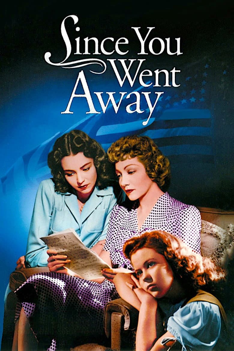 Since You Went Away poster