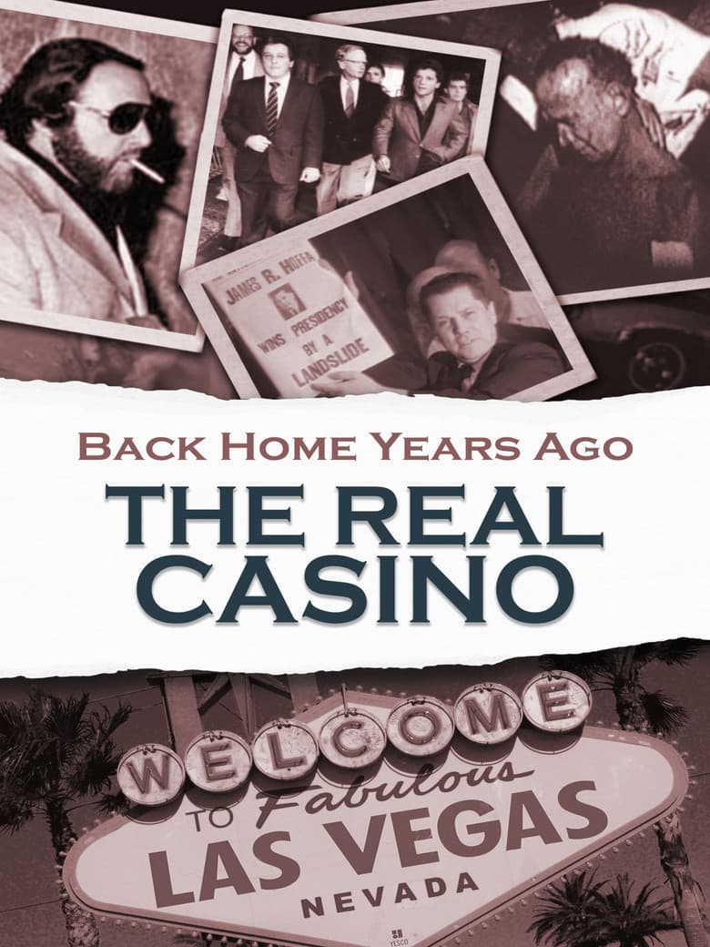 Back Home Years Ago: The Real Casino poster