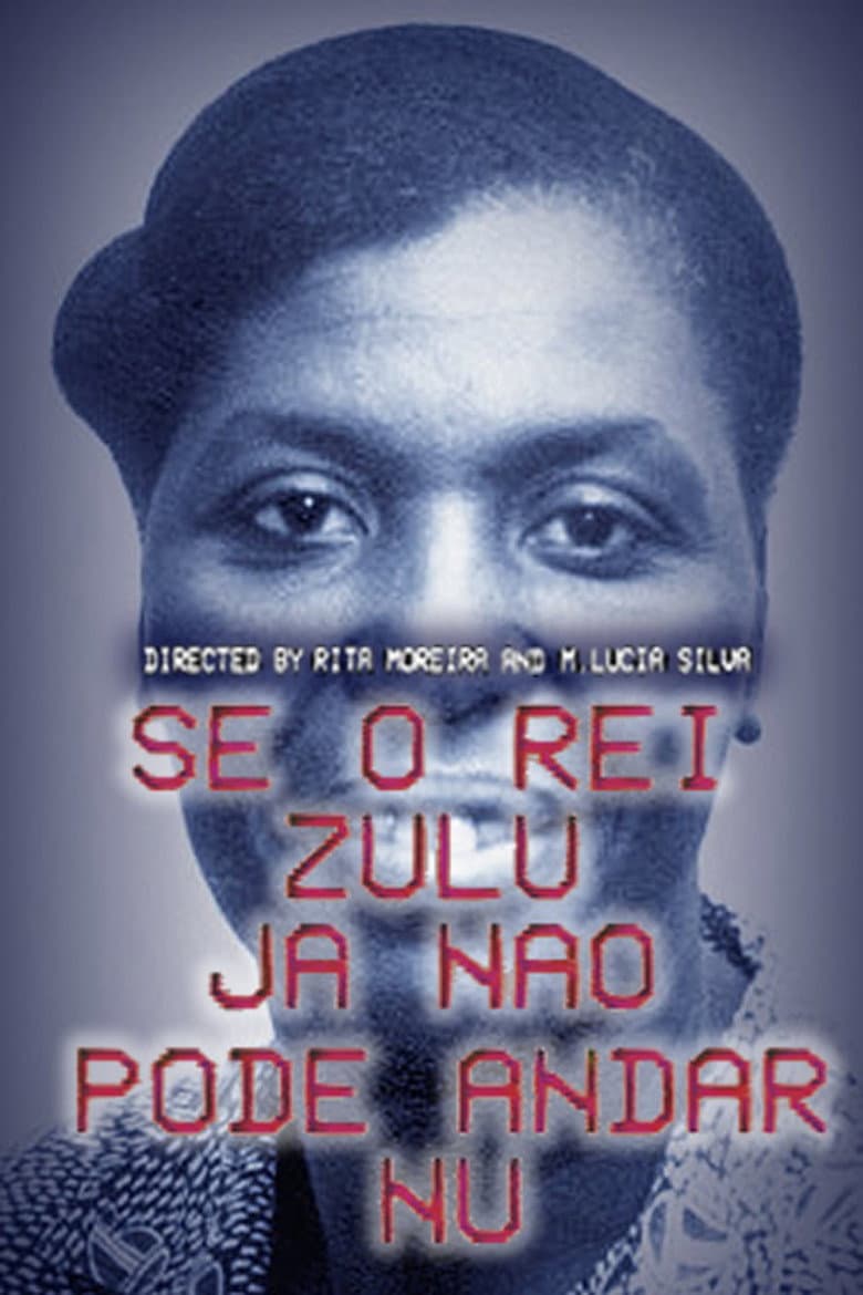 Se O Rei Zulu Já Não Pode Andar Nu poster