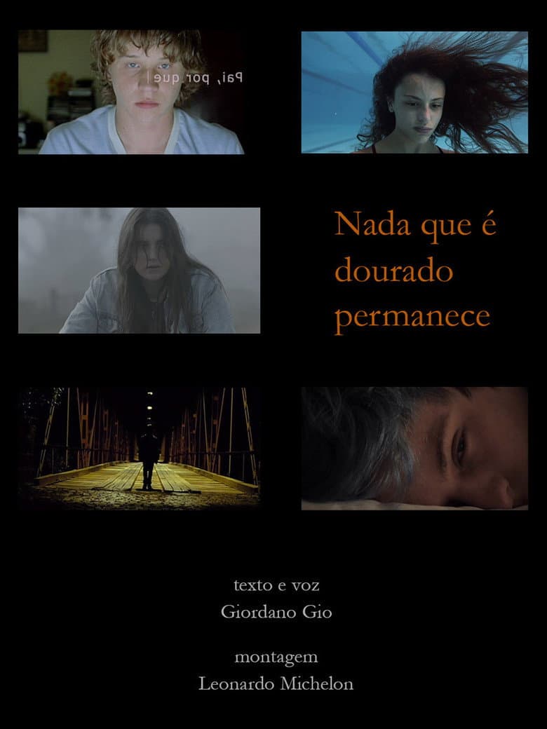 Nada que é dourado permanece poster