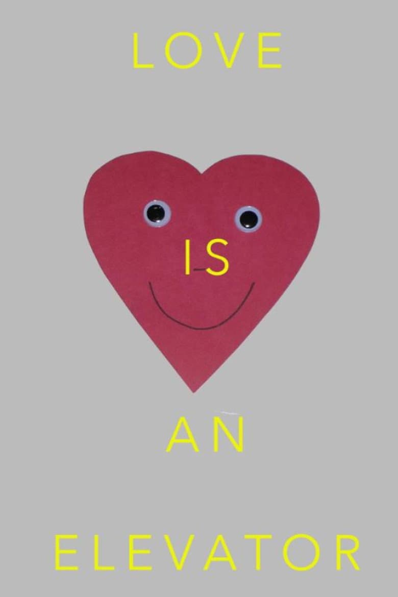 Love Is An Elevator poster