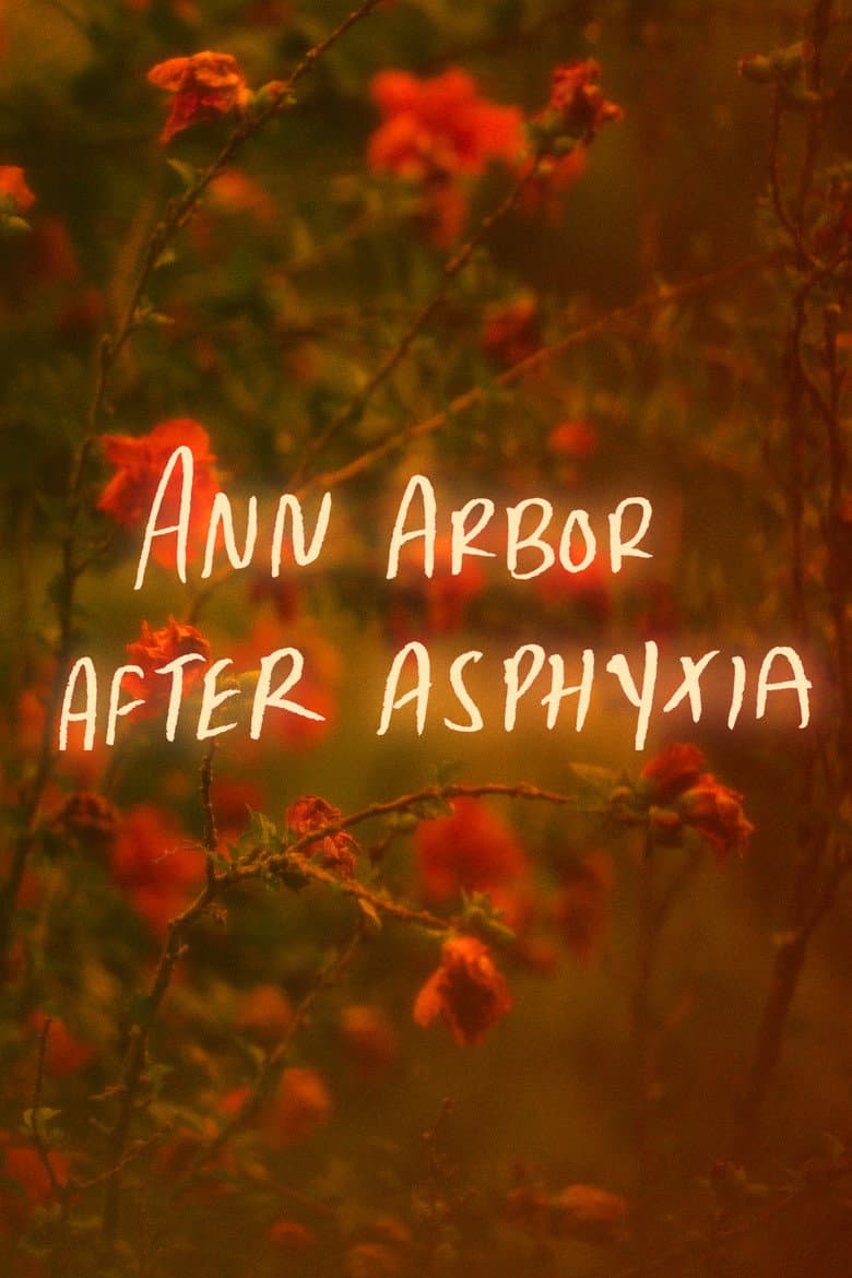 Ann Arbor After Asphyxia poster